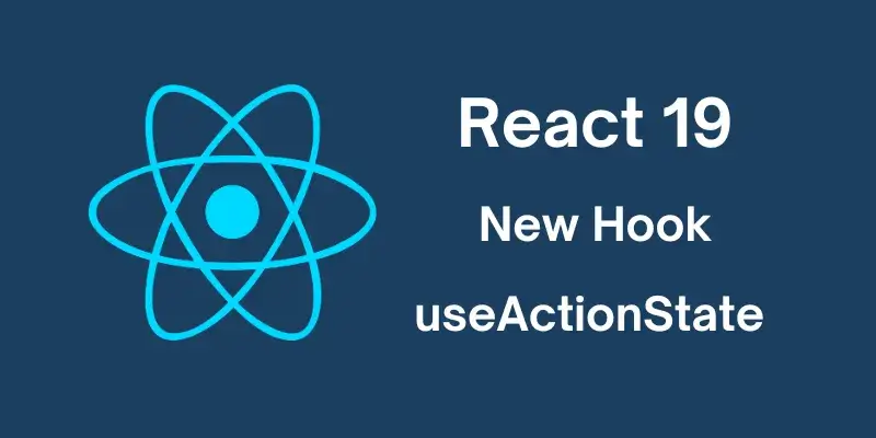 useActionState у світі React